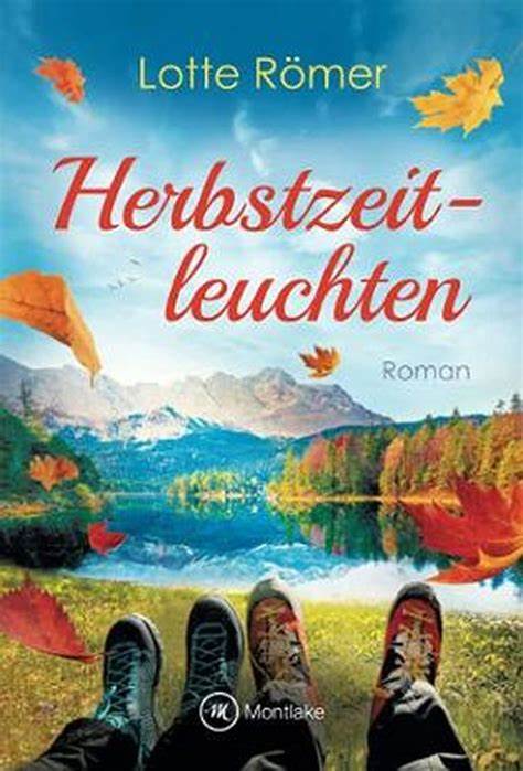 Lotte Römer: Herbstzeitleuchten