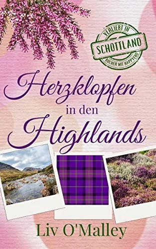 Liv O´Malley: Herzklopfen In Den Highlands