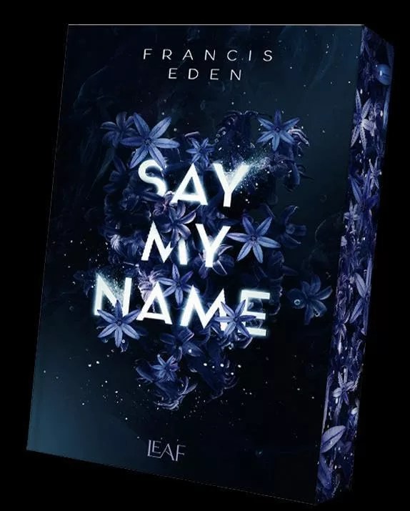 Francis Eden: Say my name