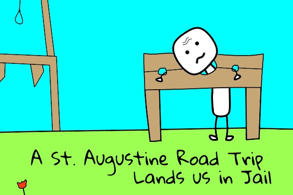 St. Augustine Road Trip