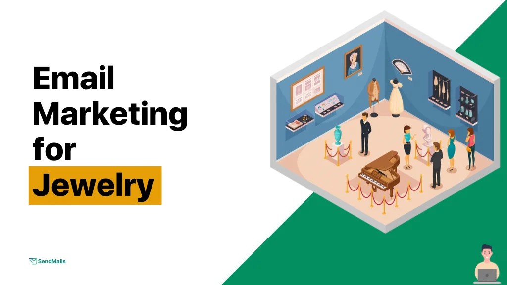 Email Marketing for Jewelry (Step-By-Step Guide)