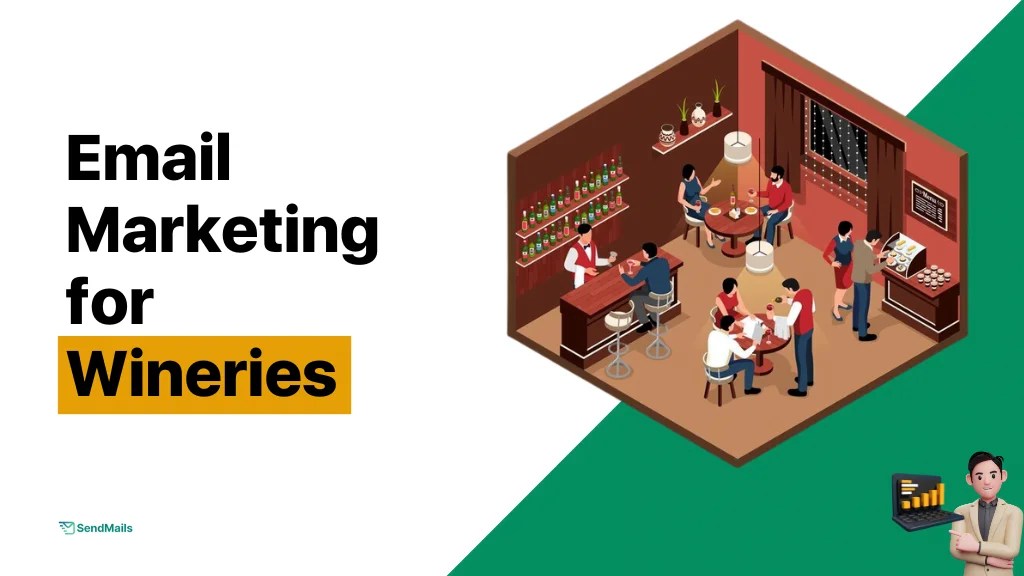 Email Marketing for Wineries (Step-By-Step Guide)