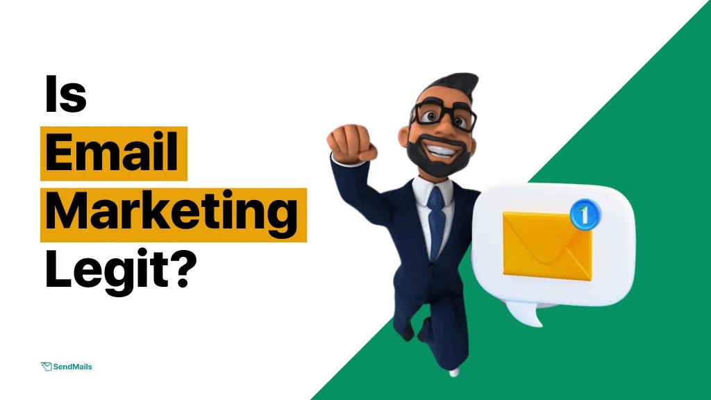 Is Email Marketing Legit