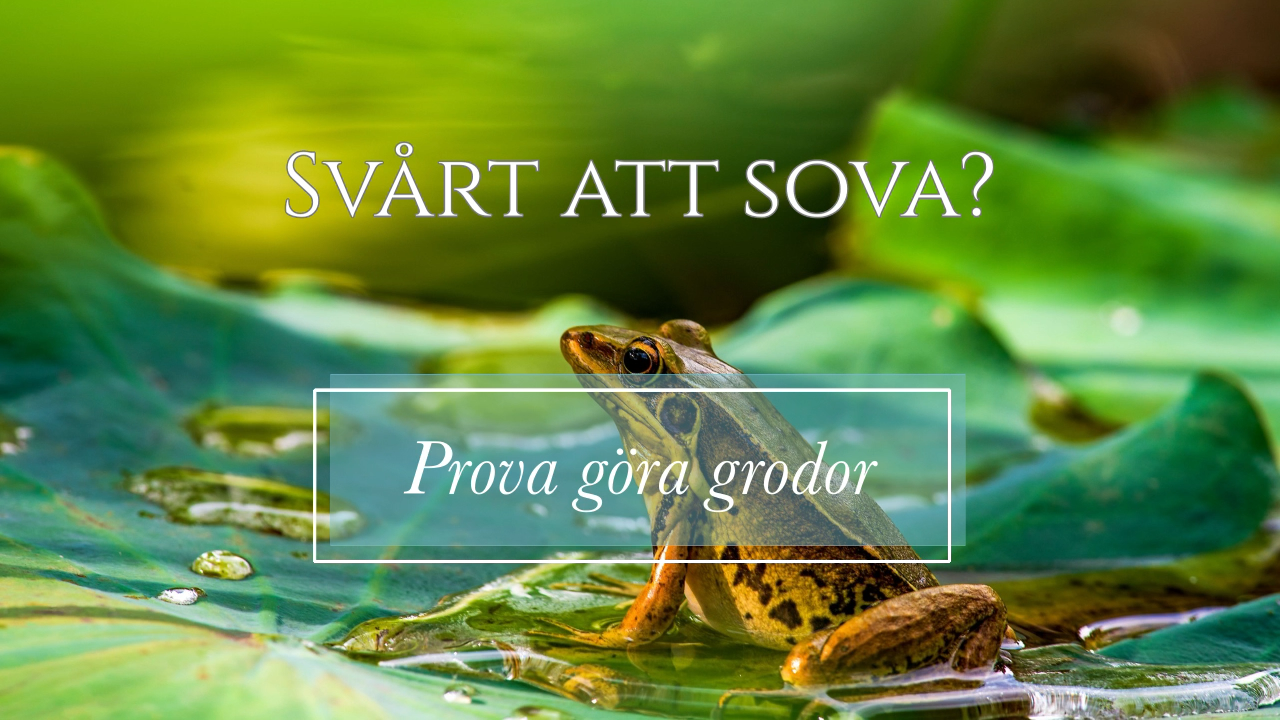 Svårt att sova? Prova göra grodor nästa gång.