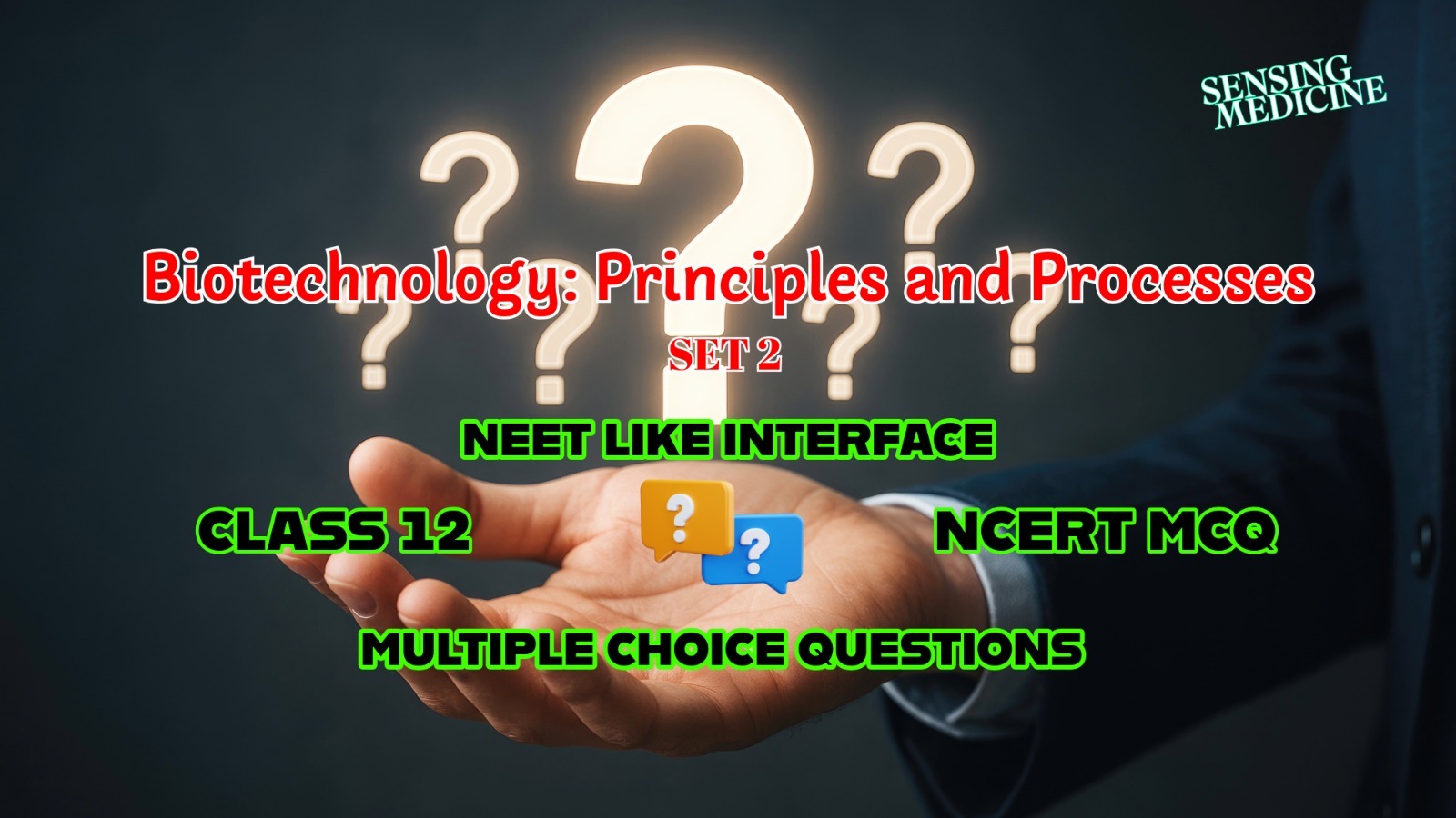 Biotechnology Principles and Processes Set 2