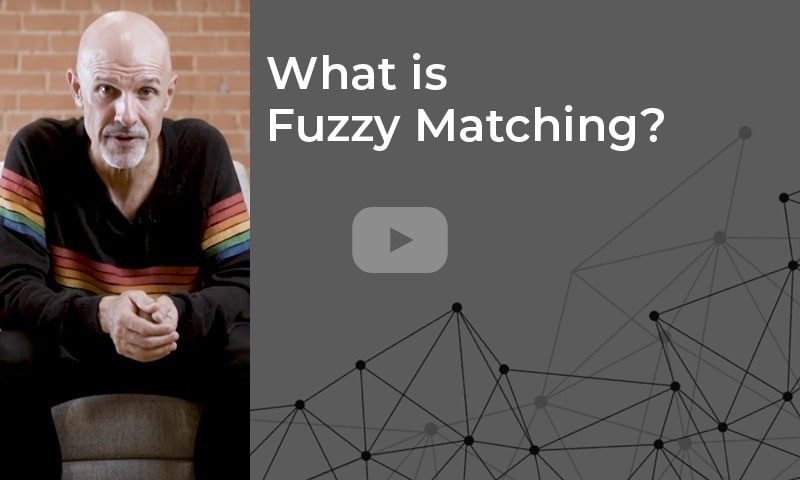 What is fuzzy matching? How fuzzy matching works and is a component of entity resolution for messy data.