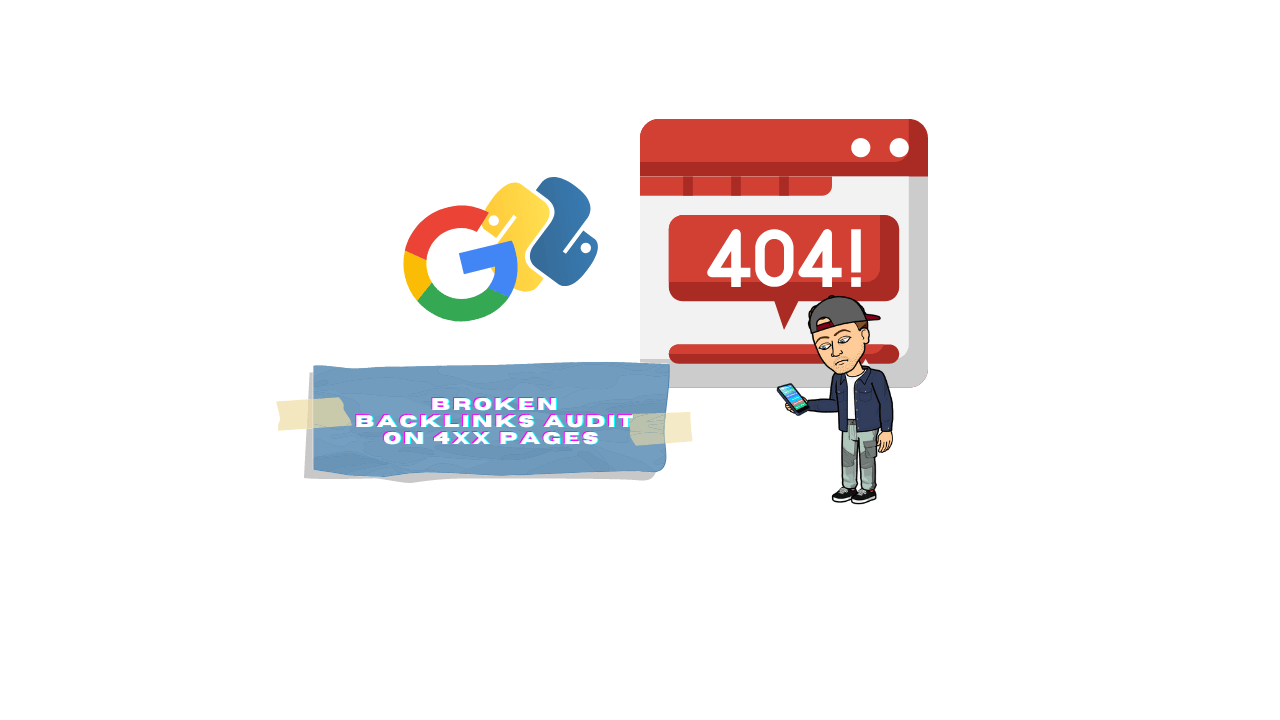 🔗Broken Backlinks Audit on 4xx Pages with Python