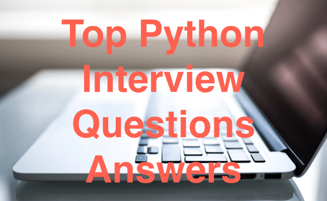 Top 15 Python Interview Questions Answers 2024