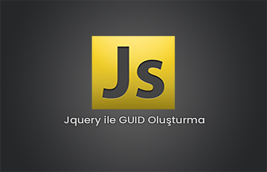 Jquery ile GUID Oluşturma