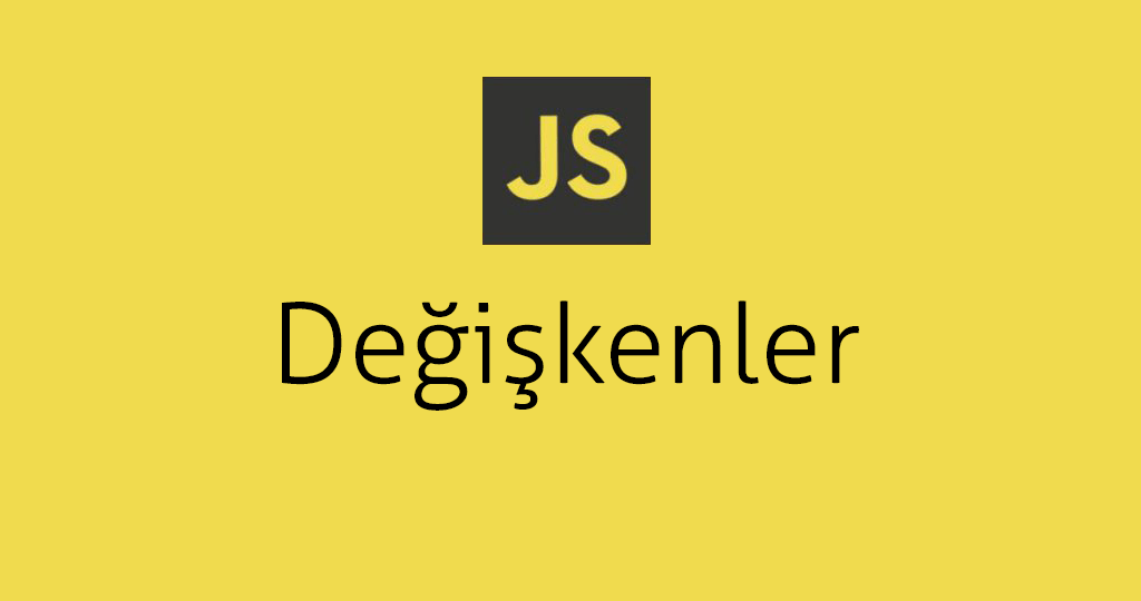 JavaScript Değişkenler