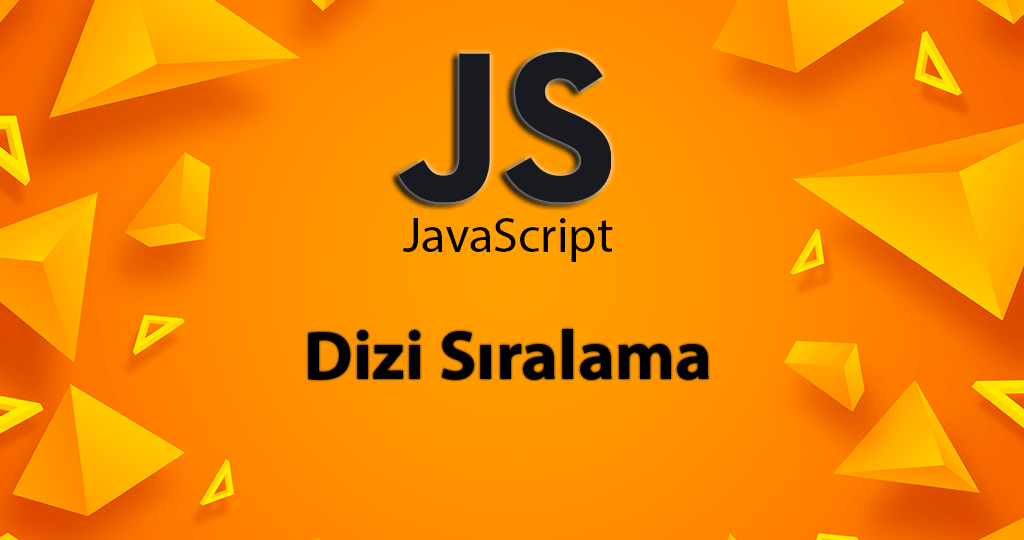 JavaScript ile Dizi Sıralama