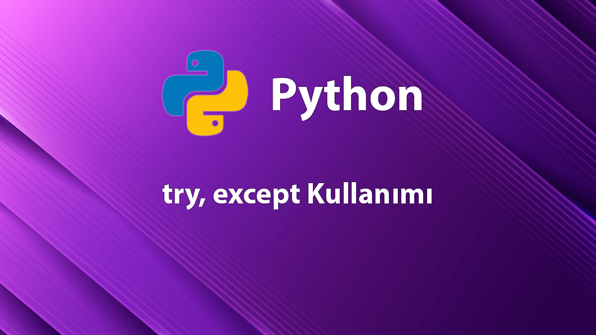 Python try except kullanımı