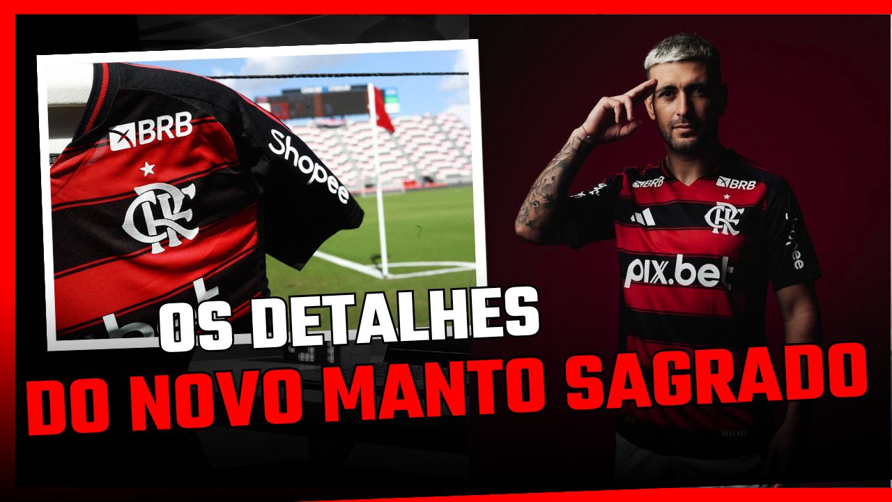 DETALHES, MODELOS, PREÇOS, LANÇAMENTO… TUDO SOBRE A NOVA CAMISA DO FLAMENGO PARA 2025