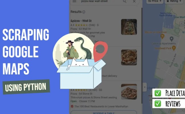 Scrape Google Maps Data And Reviews Using Python