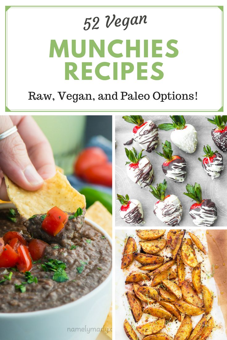 52 Easy Vegan Munchies Recipes For Every Occasion Serving