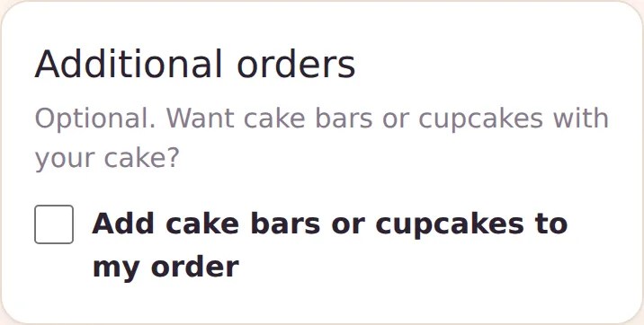 Additional orders section with the Add cake bars or cupcakes to my order checkbox
