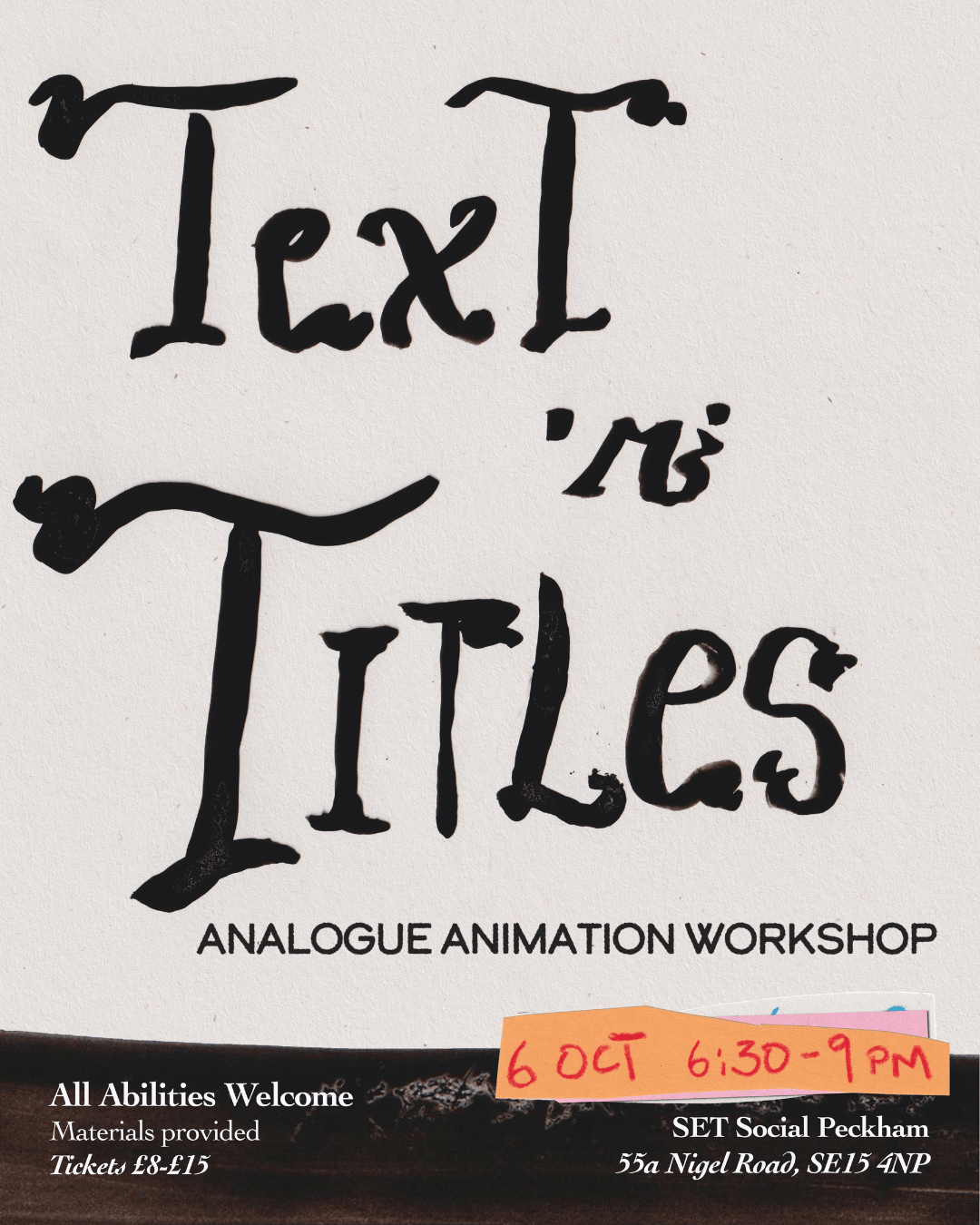 Animating Text! Analogue Animation Workshop
