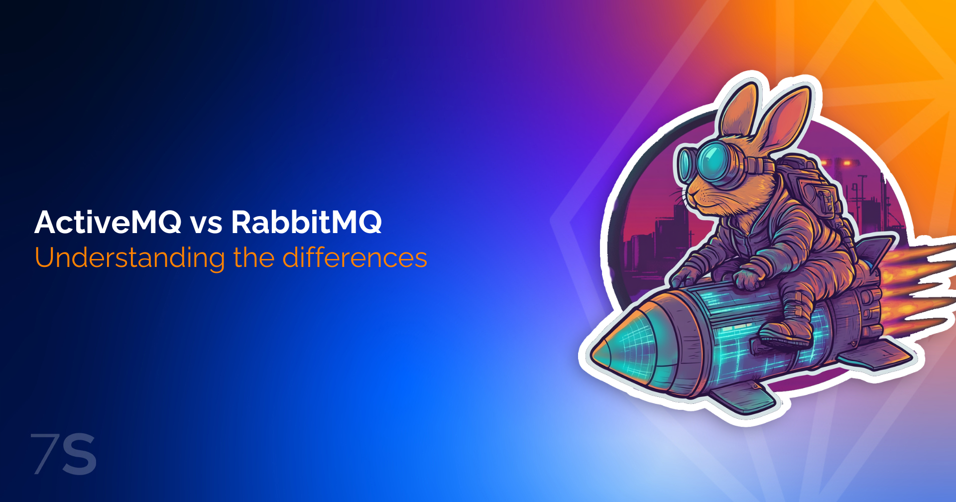 Text read ActiveMQ vs RabbitMQ over an Image of a rabbit on a rocket
