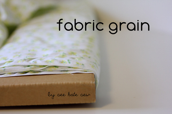 Sewing Fabric Grain - Sew Sweetness