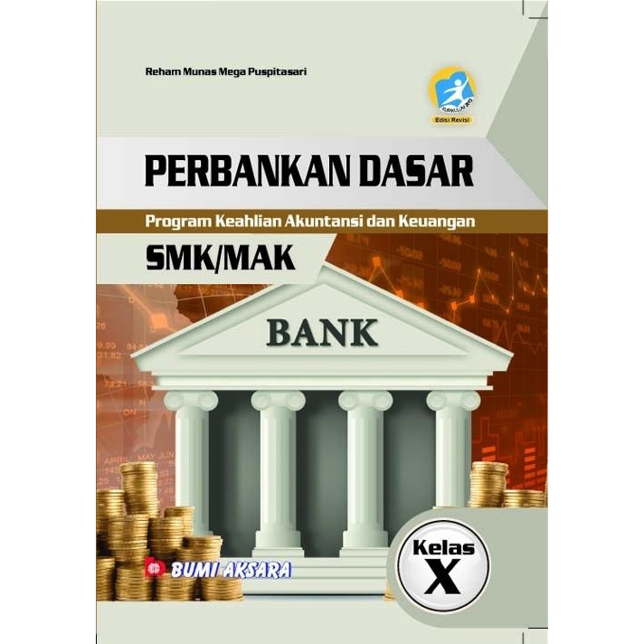 Buku perbankan dasar kelas 1/x smk kurikulum 2103 erlangga. Jual Buku Akuntansi Dasar Kelas 10 Terbaru Lazada Co Id