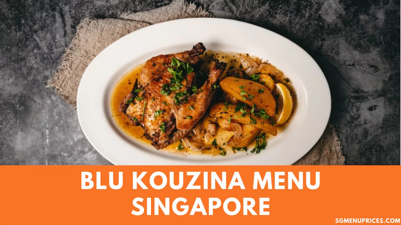 Blu kouzina singapore menu updated 2024