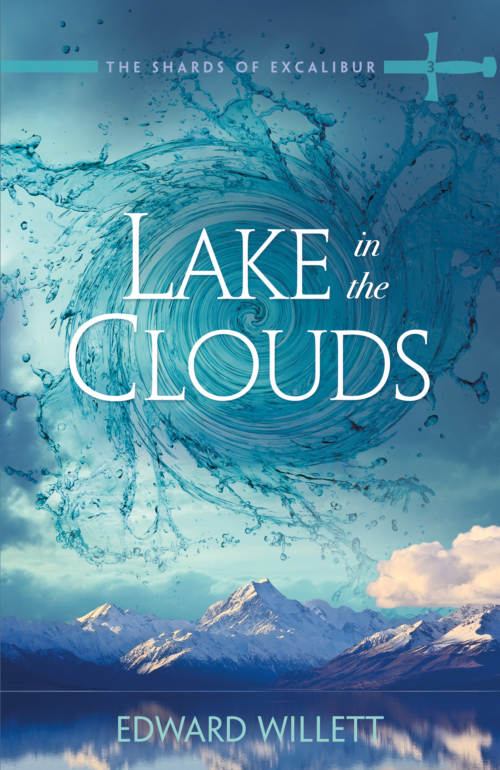 Lake in the Clouds (The Shards of Excalibur, Book 3)