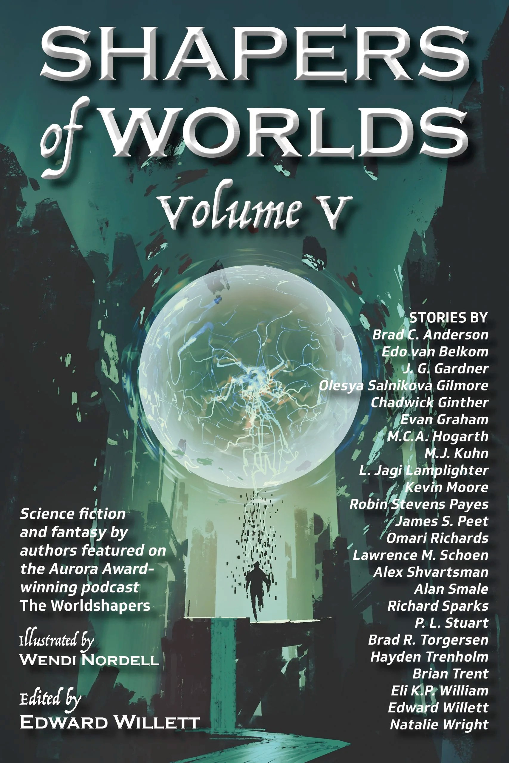 Shapers of Worlds Volume V