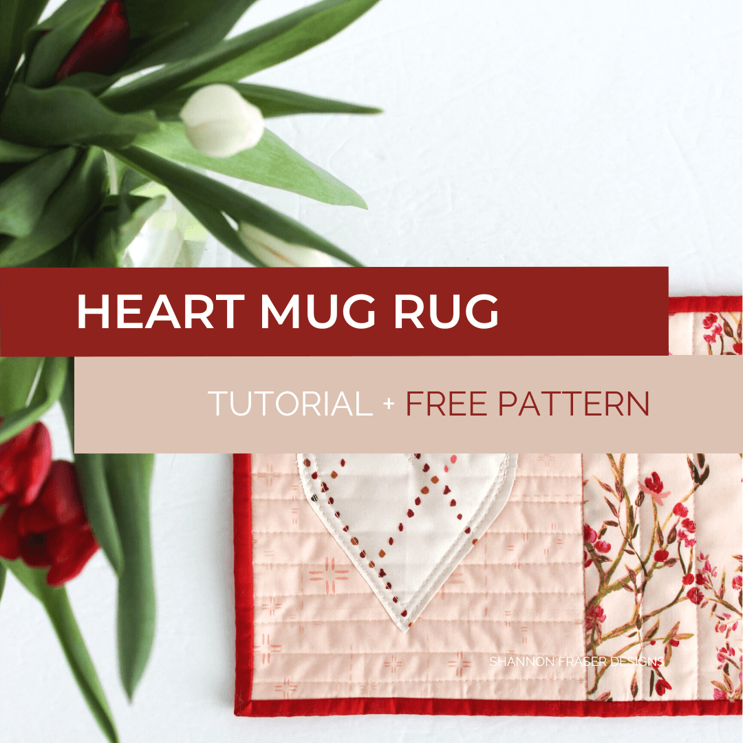 Raw Edge Appliqué Quilted Heart Mug Rug + Free Pattern by Shannon Fraser Designs - the day of love is just around the corner, whip up one (or several!) of these adorable heart mug rugs to share with your favorite people! See how in the step-by-step tutorial on the blog #appliqué #quilting #quiltpattern