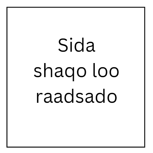sida-shaqo-loo-raadsado-somali-jobs-somalia-jobs