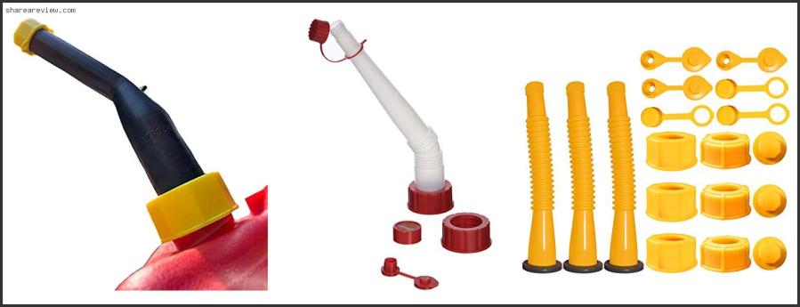 Top 10 Best Gas Can Spout Replacement Reviews & Buying Guide In 2022 Best Gas Can Spout Replacement