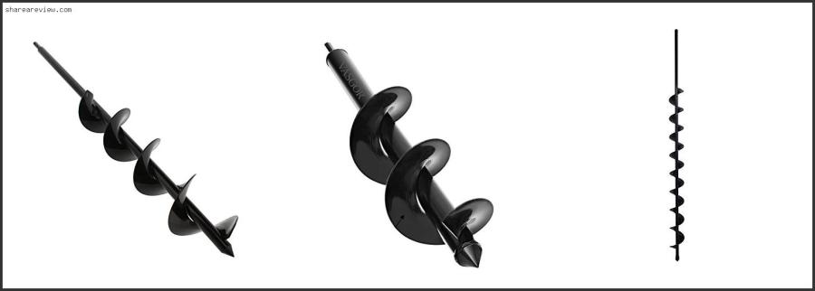 Top 10 Best Auger For Rocky Ground Reviews & Buying Guide In 2022 Best Auger For Rocky Ground