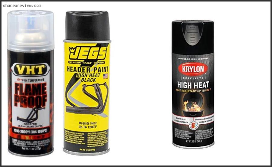 Top 10 Best Heat Resistant Paint For Exhaust Reviews & Buying Guide In 2022 Best Heat Resistant Paint For Exhaust