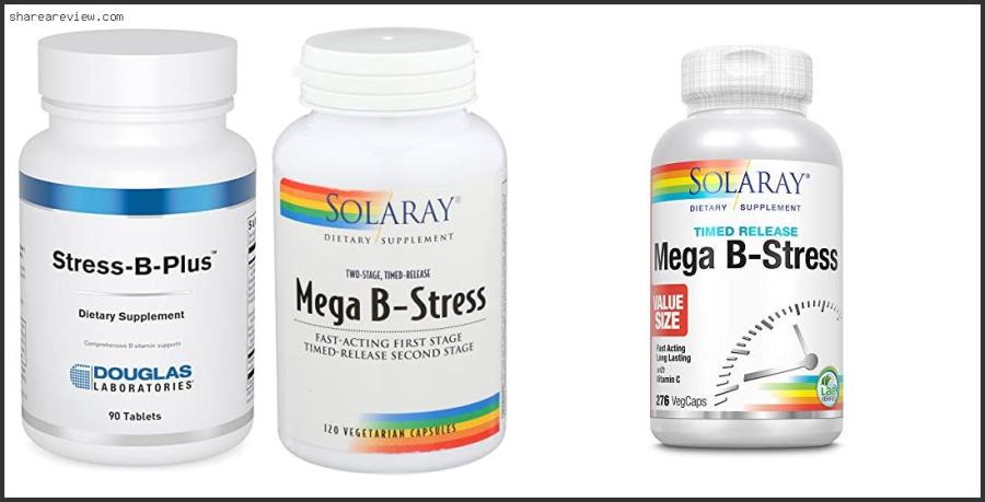 Top 10 Best B Complex For Stress Reviews & Buying Guide In 2022 Best B Complex For Stress