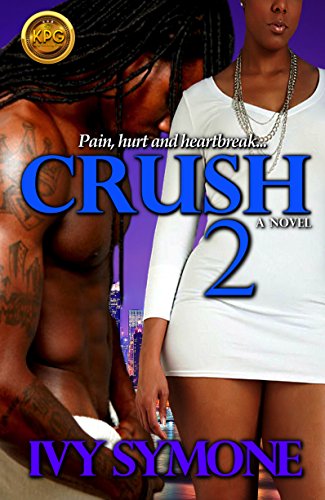 Ivy Symone Crush Series