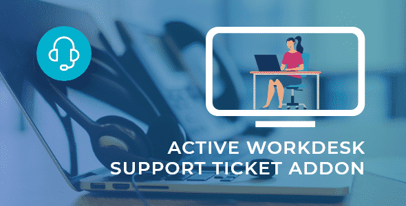 Active Workdesk Support Ticket Add-on