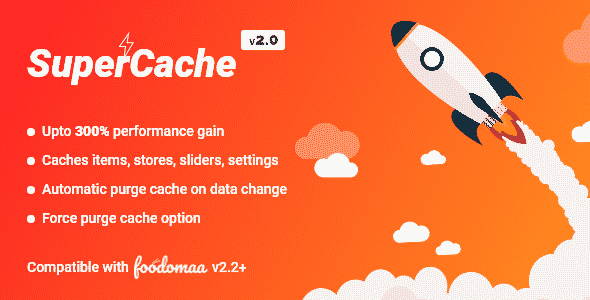SuperCache Module for Foodomaa SuperCache Module for Foodomaa