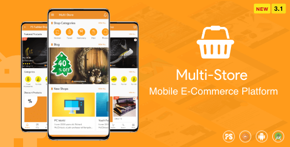 Multi-Store ( Mobile eCommerce Android App, Mobile Store App ) 3.1 Multi-Store ( Mobile eCommerce Android App, Mobile Store App ) 3.1