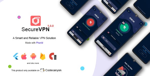 Secure VPN - Flutter VPN for Android & IOS Secure VPN - Flutter VPN for Android & IOS