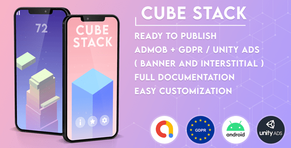 Cube Stack | Admob + GDPR + Unity Cube Stack | Admob + GDPR + Unity