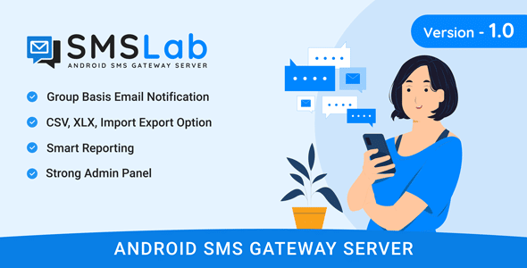 SMSLab - Android Based SMS Gateway Server SMSLab - Android Based SMS Gateway Server
