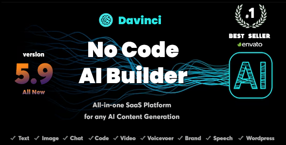 DaVinci AI - OpenAI Content, Text, Image, Voice, Chat, Code, Transcript, and Video Generator as SaaS DaVinci AI - OpenAI Content, Text, Image, Voice, Chat, Code, Transcript, and Video Generator as SaaS