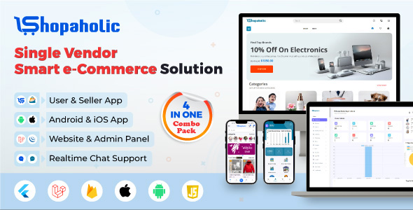 Shopaholic: Complete eCommerce System– Android & iOS Apps with Web & Admin Panel Shopaholic: Complete eCommerce System– Android & iOS Apps with Web & Admin Panel