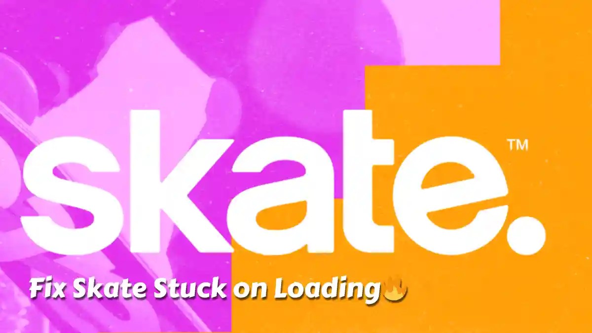 How to fix skate stuck on loading screen