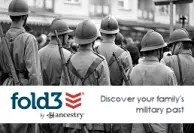 Black-and-white historical photograph showing several uniformed military personnel wearing helmets and carrying backpacks, viewed from behind. A banner across the bottom displays the Fold3 by Ancestry logo and the text, “Discover your family military past.”