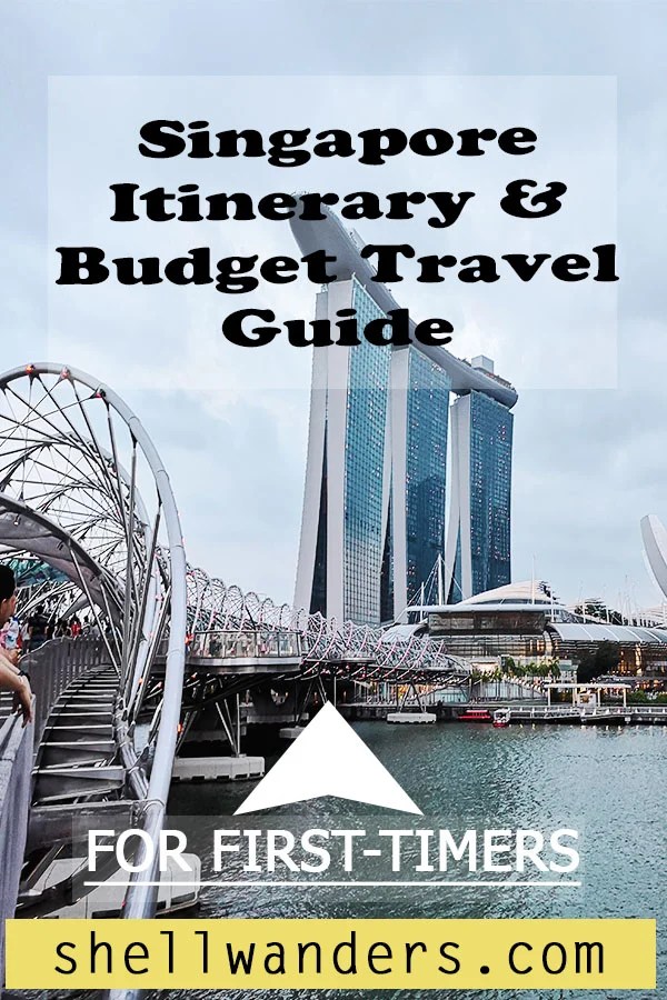 SINGAPORETRAVELBUDGETGUIDESFORFIRSTTIMERSPINTEREST3 » Shellwanders