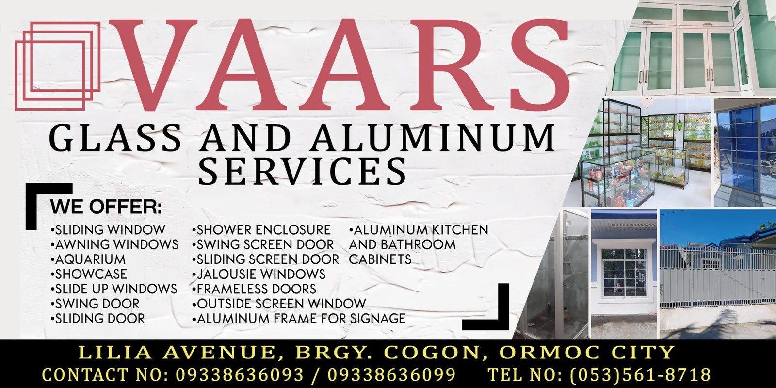 VAARS GLASS AND ALUMINUM SUPPLY IN ORMOC CITY is now open!! » Shellwanders