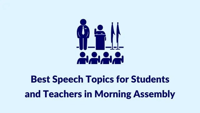 speech topics for school assembly