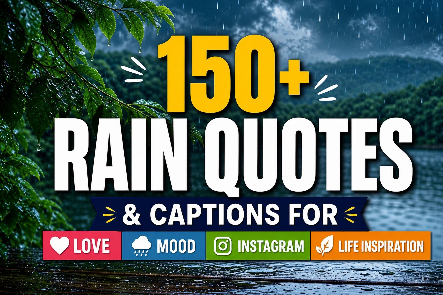 150+ Rain Quotes & Captions for Love, Mood, Instagram & Life