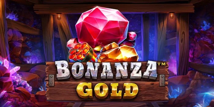 Pola Rahasia Maxwin Slot Bonanza Gold Dengan Spin Efektif