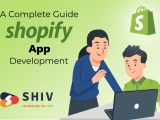 Shopify App Development A Detailed Guide You Must Consider
